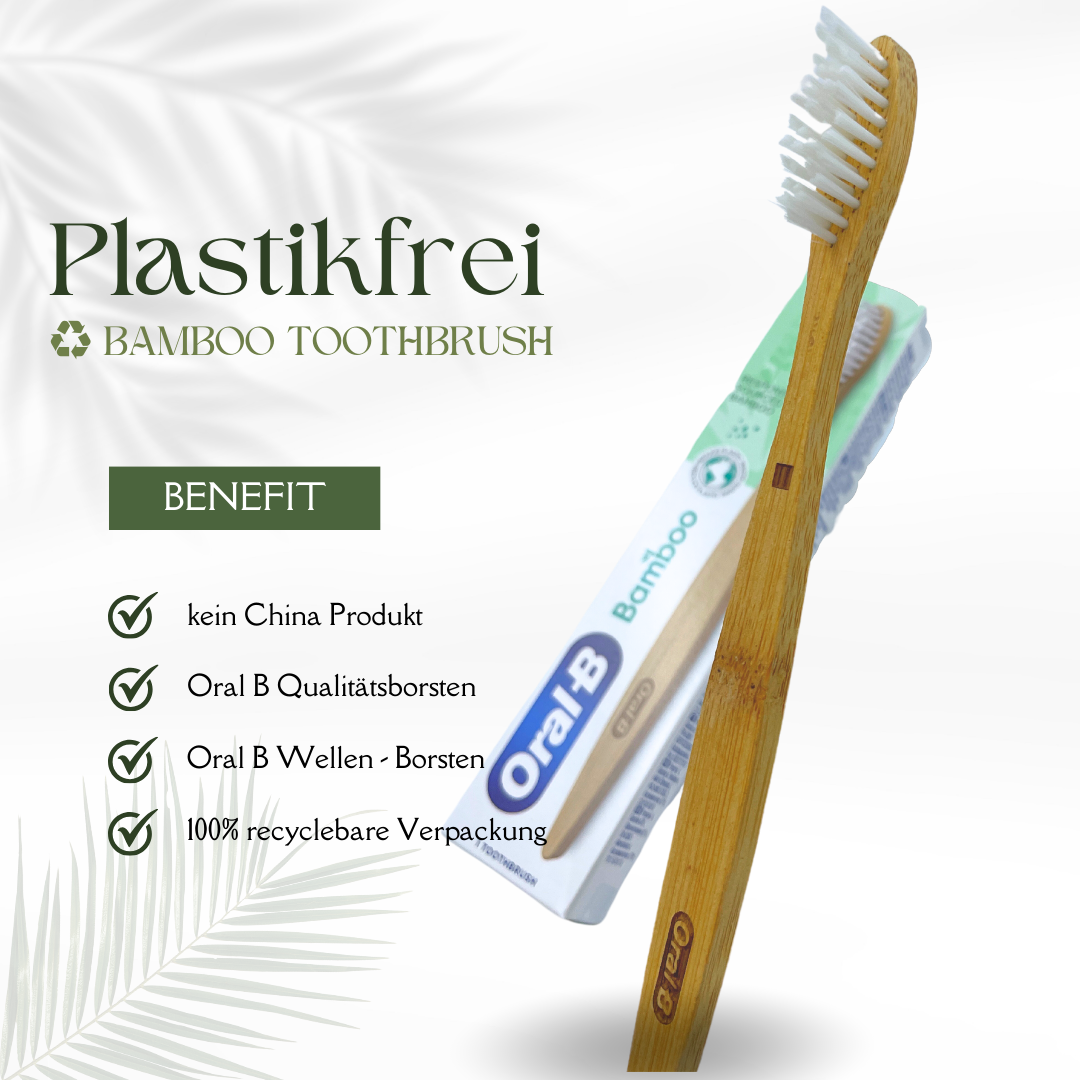 ORAL B BAMBUS Zahnbürste eine umweltfreundliche Alternative zur herkömmlichen Zahnbürste